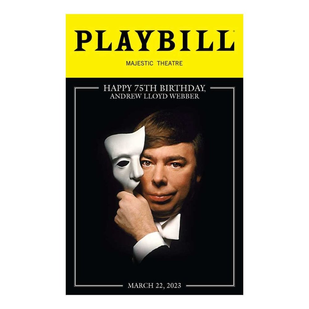 Collectors Edition Playbill - Phantom of the Opera - Andrew Webber Birthday
